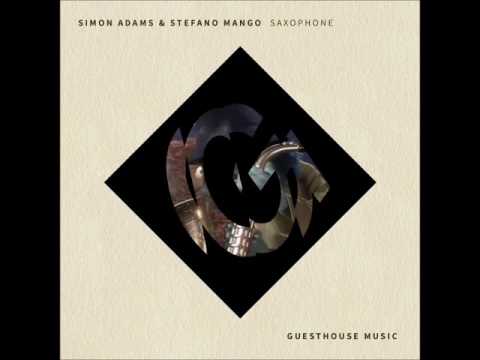 Simon Adams & Stefano Mango - Saxophone