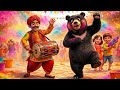 Kaalu Madari Aaya Holi Version Rang Barse Bhalu Nache Hindi Rhymes Lulloo Songs