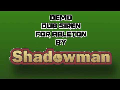 Demo Dub Siren for Ableton by Shadowman