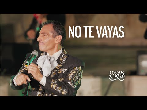 Oscar Cruz - No Te Vayas (Primera Fila "Resurgir")