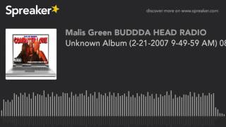 Unknown Album (2-21-2007 9-49-59 AM) 08 Track 8 (made with Spreaker)