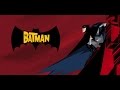 THE BATMAN -  Animated Series Original Intro (2004)