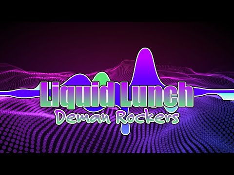 Deman Rockers Liquid Lunch - Thames Delta Radio