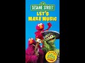 Opening And Closing To Sesame Street Let S Make Music 2000 VHS