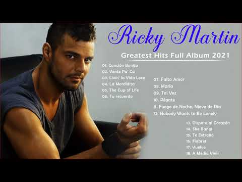 Ricky martin - La mejor canción de ricky martin - Greatest Hits Full Album 2021 -  Best Songs Ever