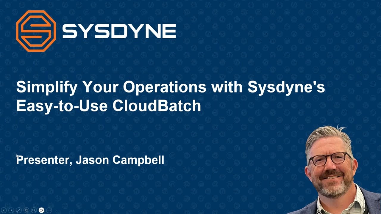 Simplify Your Operations with Sysdyne's Easy to Use CloudBatch