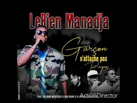 LEBIEN MANADJA feat CHOUCHOU SALVADOR /  BILENKO M. / CHE IPUPA  - UN GARÇON N'ATTACHE PAS PAGNE