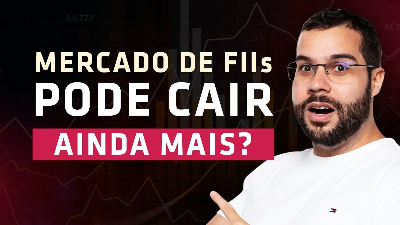 MERCADO DE FIIs EM PÂNICO? Pode cair ainda mais?