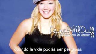 Hilary Duff - dangerous to know (español)
