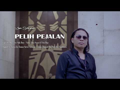 Pelih Pejalan - Yan Srikandi