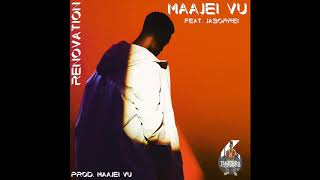 Maajei Vu Feat. Jaborrei - Renovation [Prod. Maajei Vu]