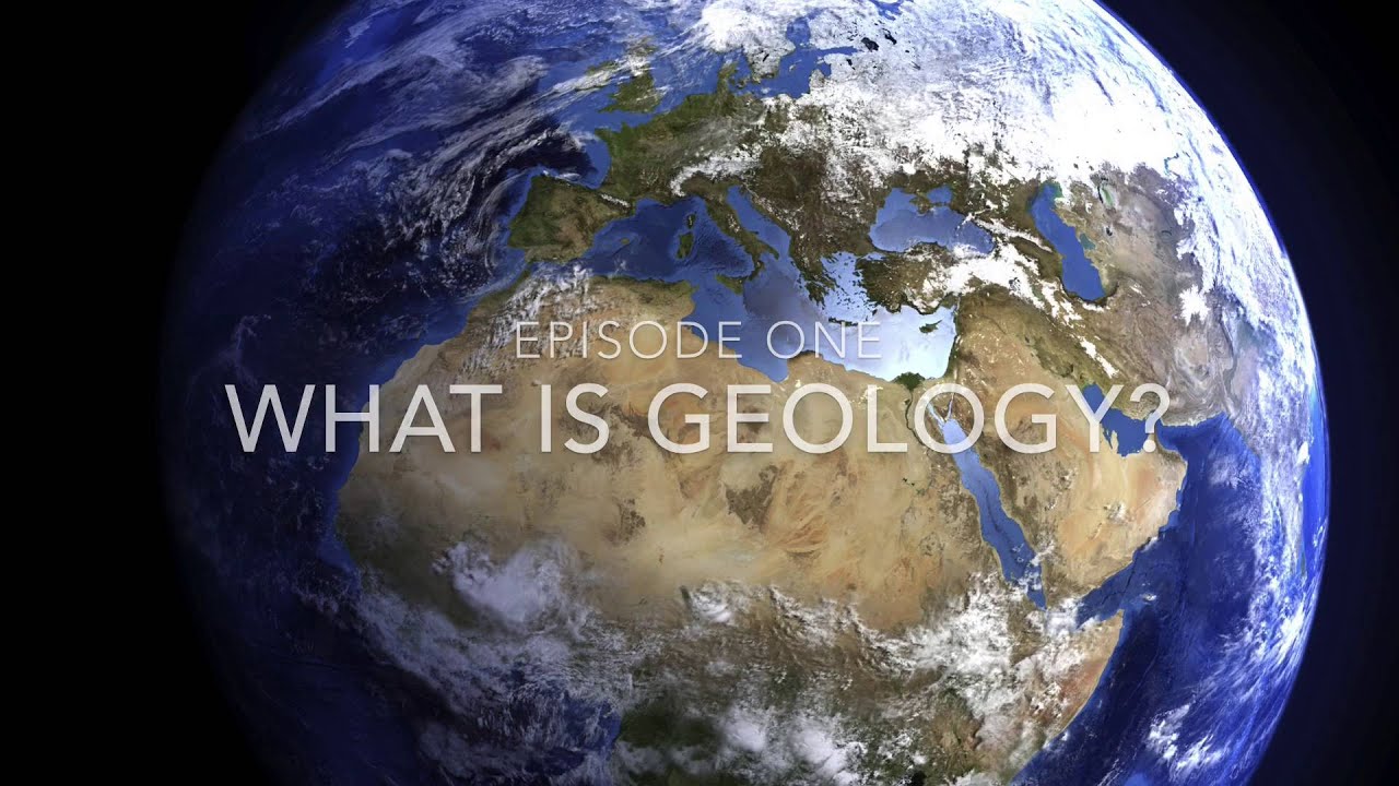Geology in a Minute - What is Geology?