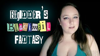 Beginner's Blackmail Fantasy | PREVIEW