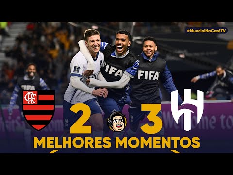 Gols e lances de Flamengo x Al Hilal