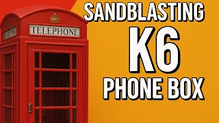 SandBlasting K6 TelePhone Box