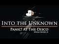 Panic! At The Disco - Into the Unknown (From Frozen 2) Piano Karaoke Instrumental Cover with Lyrics Panic! At The Disco - Into the Unknown (From Frozen 2) Piano Karaoke Instrumental Cover with Lyrics