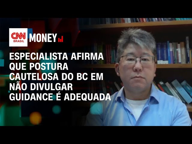 Postura cautelosa do BC em não divulgar guidance é adequada, diz especialista | CNN MONEY
