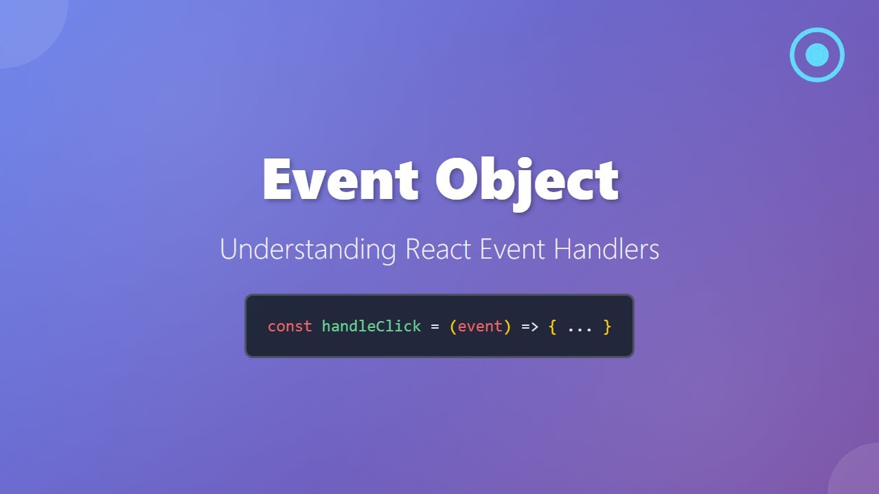 React Event Object: Mastering Event Handling in React for Beginners