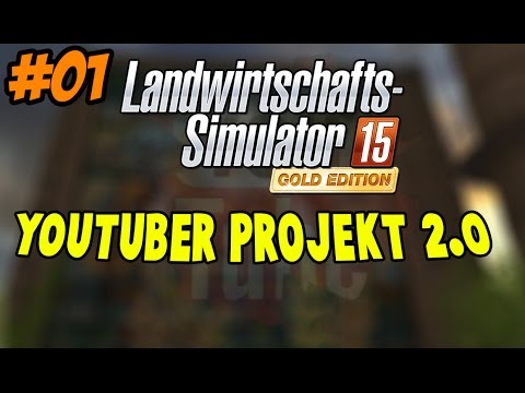 LS15 Addon Sosnovka #01 - YouTuber Projekt 2.0 ★ Let's Play Landwirtschafts Simulator 15 Gold