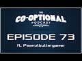 The Co-Optional Podcast Ep. 73 ft ...