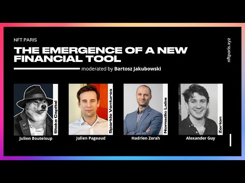 THE EMERGENCE OF A NEW FINANCIAL TOOL - NFT Paris 22.01.22