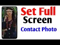 How to set full screen photo on incoming calls in vivo and all android | call photo full screen