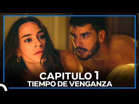 Tıempo De Venganza Capitulo 1 - La Historia De Una Venganza İnolvidable