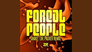 Shake (Dr. Packer Re-Shake Edit)