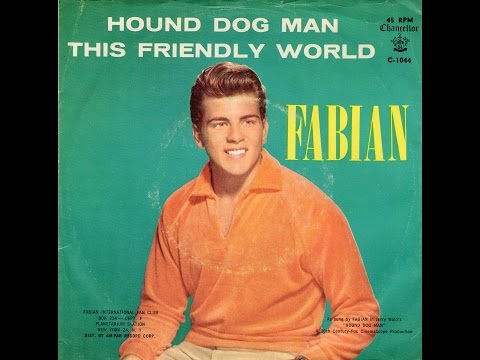 "HOUND DOG MAN"  FABIAN  CHANCELLOR 45-1044 P.1959 USA