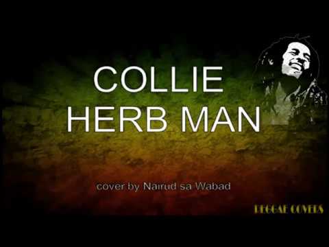Collie Herb Man with Lyrics Reggae