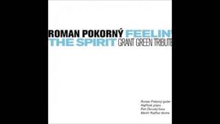 Roman Pokorny - The Yodel (Big John Patton)