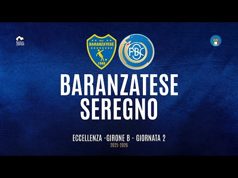[HIGHLIGHTS] Excellence Group B 25/26 - | Matchday 2 | Baranzatese - Seregno