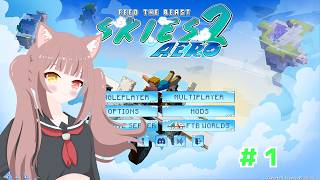 【Minecraft】FTB Skies 2 AEROで遊ぶ【FTB Skies 2】