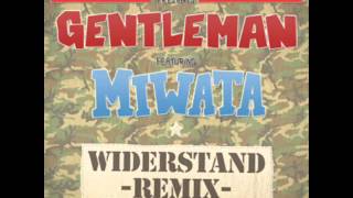 Widerstand  Gentleman, Curse, Miwata RRMX