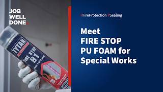 How does FIRE STOP B1 GUN PU Foam work? 🔥 Maximum fire protection