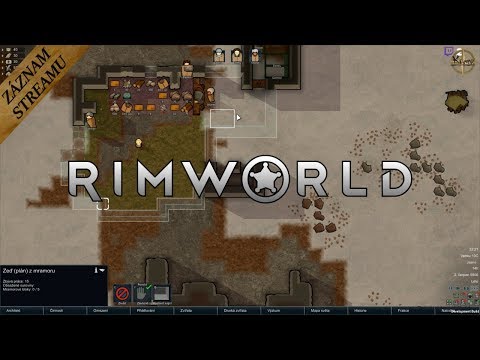 Rimworld - Extrémní Oblasti (Mráz) - 01 - Záznam Streamu