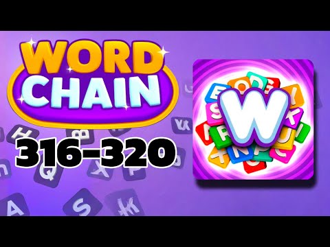 WORD CHAIN level 316 317 318 319 320