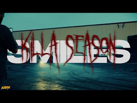 Smiles - Killa Season