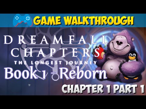 FALLIN' BICHES | Dreamfall Chapters Book One Reborn - Chapter 1 Part 1/3 [GAMEPLAY WALKTHROUGH]