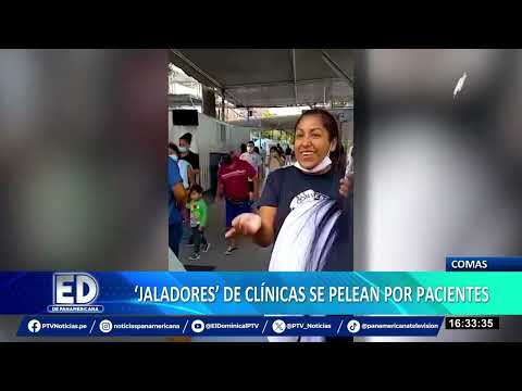 “Jaladores” de clínicas se pelean por pacientes en Comas
