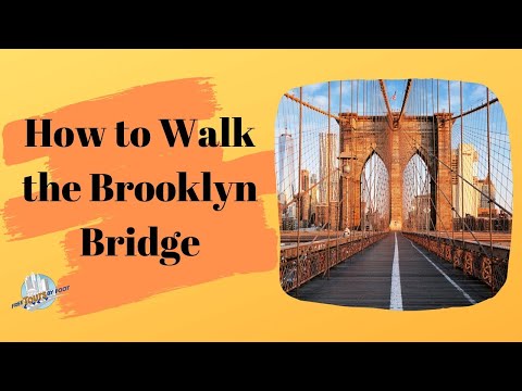 Tips for Walking Across the Brooklyn Bridge