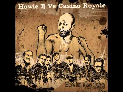 Howie B vs. Casino Royale - Tutto