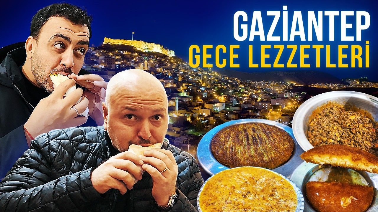 Gaziantep Night Delicacies | Beyran, Kunefe, Roasted Liver - Fast Food Delicacies