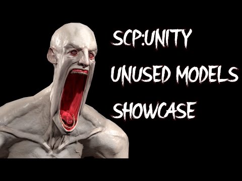SCP:UNITY UNUSED MODELS SHOWCASE