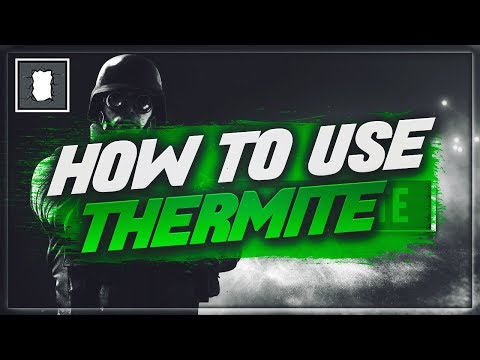 TCR6S | How To Use Thermite, Best Way To Breach Reinforced Walls Xbox One - Ps4 + PC