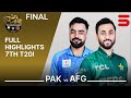 Full Highlights Pakistan Vs Afghanistan T20I Tri Nation Series 2025 Match 7 FINAL ECB M3Q1K