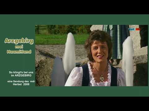 ARZGEBIRG MEI HAAMITLAND - So klingt's bei uns im Arzgebirg - Herbst  2008 - mdr Sendung