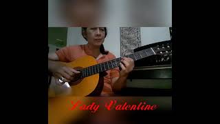 Lady Valentine, David Gates (Guitar Version)