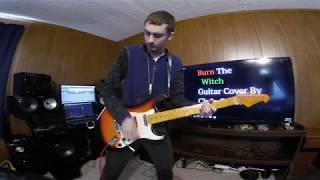 Burn The Witch (Metal Cover By Chris Grubka)