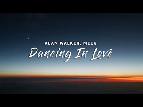 Alan Walker, MEEK - Dancing In Love (Lyrics)